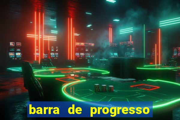 barra de progresso 99 blaze o que significa